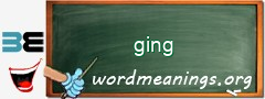 WordMeaning blackboard for ging